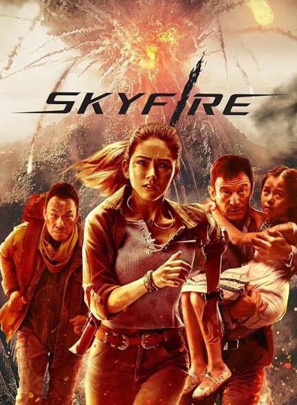 دانلود فیلم آسمان آتش (Skyfire 2019)